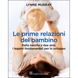 Le prime relazioni del bambino